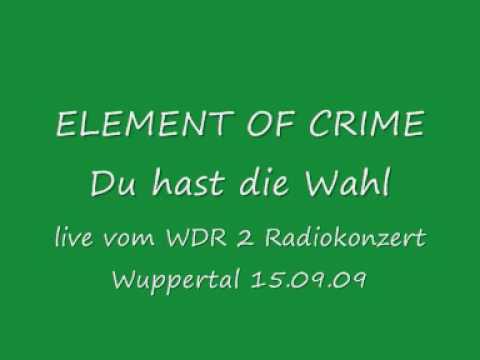 Element of Crime live-Du hast die Wahl