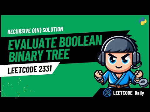 Evaluate Boolean Binary Tree Leetcode 2331 Python Hindi Hinglisheasy