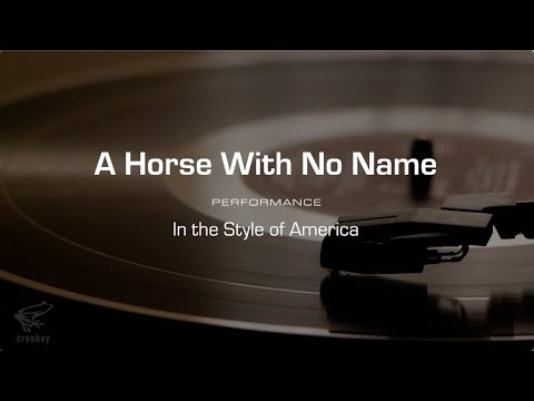 Karaoke: A Horse With No Name (America) Performance Track
