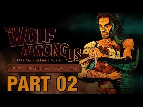 The Wolf Among Us Episode 4 Walkthrough Part 2 HD Gameplay Lets Play