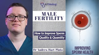 How to Improve Sperm Quality & Quantity | Men