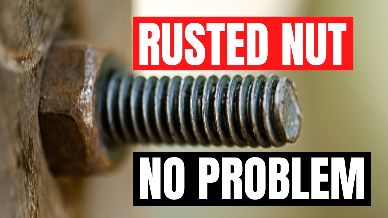 7 Techniques I used to Break Free a Rusted Nut and Bolt