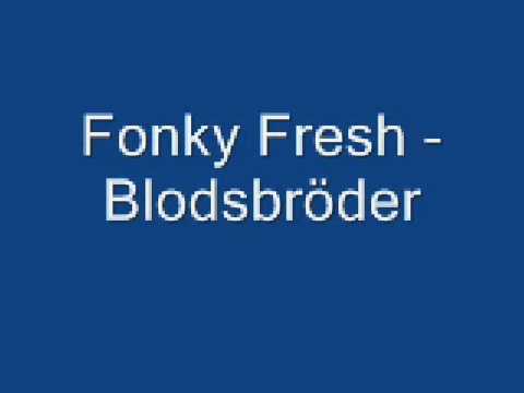 Fonky Fresh - Blodsbröder