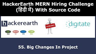 Big Changes In Project - MERN Hiring Challege - Hindi
