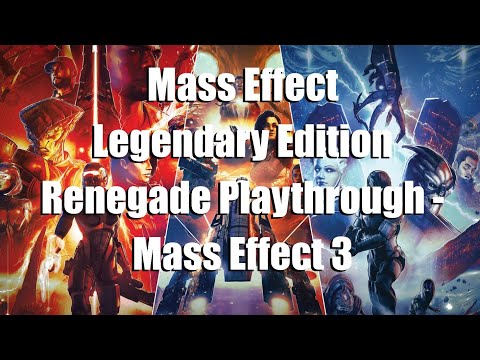 Mass Effect 3 Renegade Playthrough - Part 26 [PS5] Mass Effect Legendary Edition