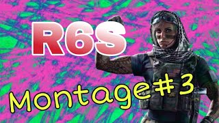 Montage#3[R6S]