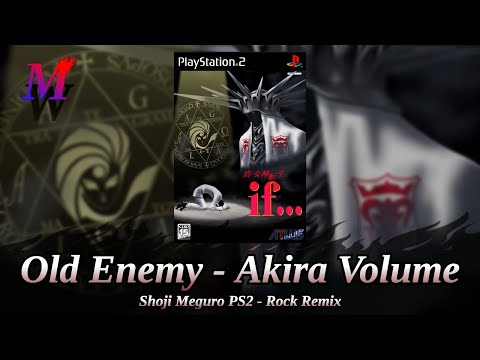 Old Enemy - Akira Volume (Shoji Meguro Rock PS2 Remix) | Shin Megami Tensei If...