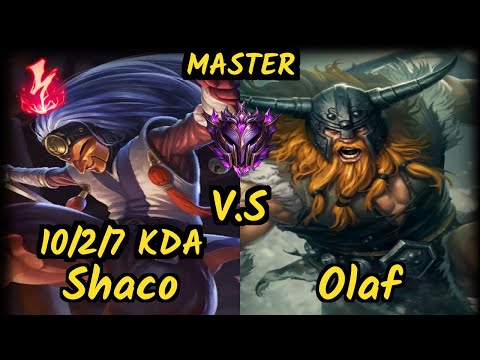ChaseShaco (SHACO) vs OLAF - 10/2/7 KDA JUNGLE GAMEPLAY - NA Ranked MASTER