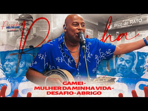 Délcio Luiz - Gamei/ Mulher da minha vida/ Desafio/ Abrigo