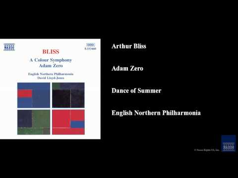 Arthur Bliss, Adam Zero, Dance of Summer