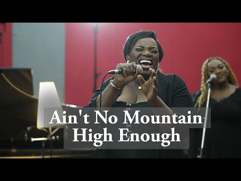  Ain't No Mountain High Enough