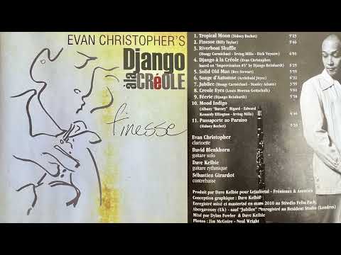 Evan Christopher – Django à la Créole (Fremeaux - 2008)