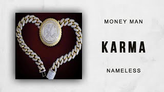 Money Man - Karma (Nameless)
