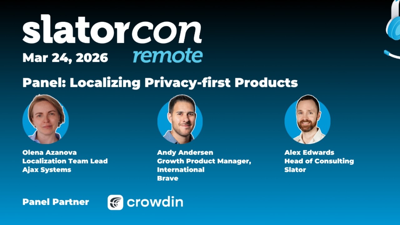 Localizing Privacy-First Products: Challenges and Strategies | SlatorCon Remote March 2026