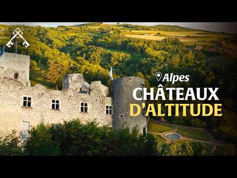 Entre ciel et pierre : Les forteresses des Alpes | Trésors du Patrimoine