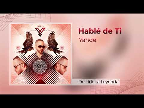 Hablé De Ti video