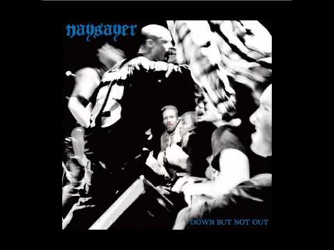 Naysayer- Down But Not Out