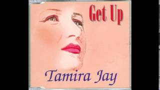 Tamira Jay - Get up (radio edit)