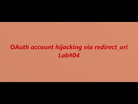 OAuth account hijacking via redirect_uri - Lab#04