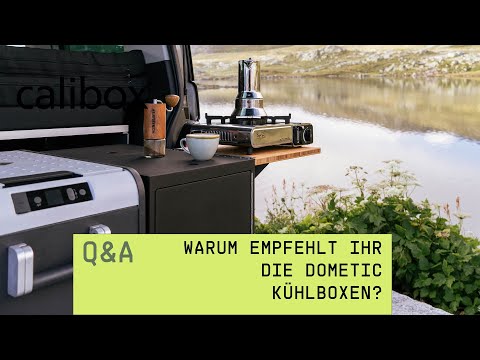 CALIBOX FAQ - Warum empfehlen wir Dometic Kühlboxen?