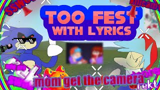 Cover art for Too fest W lyrics