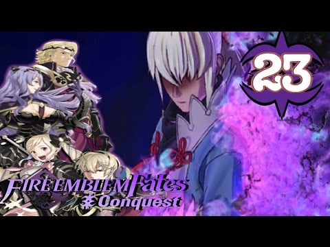 Fire Emblem Fates: Conquest - Walkthrough - Chapter 23: Possessed