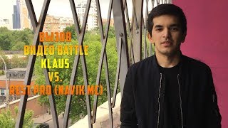 ВЫЗОВ #2 Видео Battle Klaus vs. REST Pro (Navik MC) (RAP.TJ)