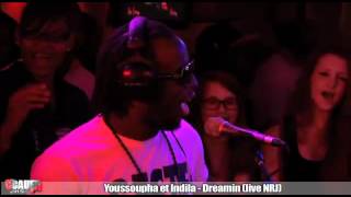 Youssoupha et Indila - Dreamin EN LIVE ! [EXCLUE TOTAL]