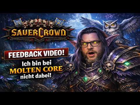 FEEDBACK VIDEO - SAUERCROWD - ich bin bei Molten Core NICHT dabei!!!