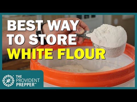 Best Method for Storing White Flour for Long-Term Storage