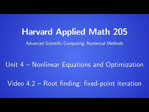 Harvard AM205 video 4.2 - Root finding: fixed-point iteration