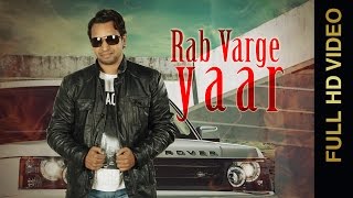 New Punjabi Song - RAB VARGE YAAR || PARAM MURADPURI || New Punjabi Songs 2016