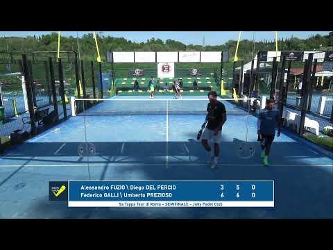 FUZIO\DEL PERCIO VS GALLI\PREZIOSO - SEMIFINALE 5' TAPPA TOUR DI ROMA - JOLLY PADEL CLUB