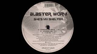 Blaster Worm - She's My Shelter (80's Mix)