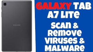 Samsung How To Scan & Remove Viruses & Malware Galaxy Tab A7 lite