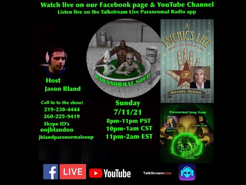 Paranormal Soup Ep 276 guest Psychic Michael Bodine