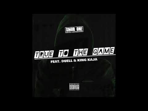 SMOR ONE · DUELL · KING KAJA - True to the Game [Exklusiv Track]