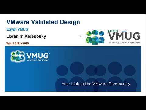 Egypt VMUG |VMware Validated Design for SDDC | Ebrahim Aldessouky | 20 Nov 2019