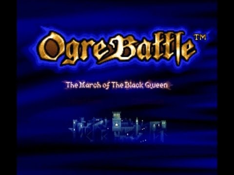 Let's Play -  Ogre Battle: March of the Black Queen (SNES) Mission 1 - Castle of Warren
