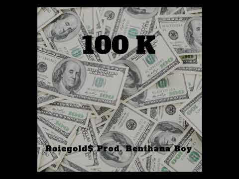 RoieGold$ Prod. Benihana Boy - 100k