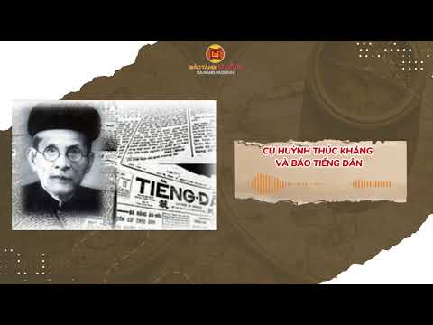 CỤ HUỲNH THÚC KHÁNG VÀ BÁO TIẾNG DÂN