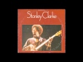 Life Suite, part III & IV — Stanley Clarke (1974)