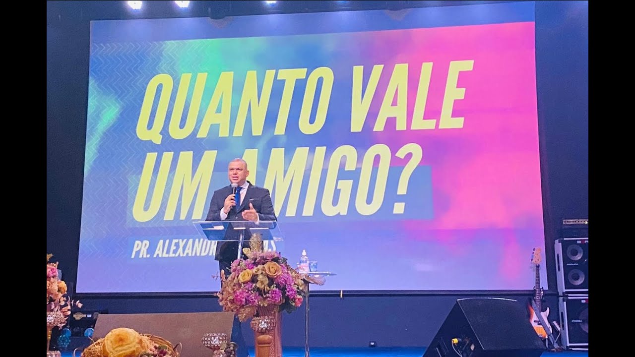 Pregação Evangélica - "Quanto vale um amigo?"
