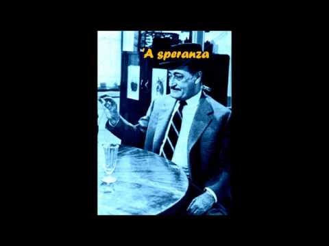 " 'A  speranza", di Totò - voce: Salvatore Pasquale