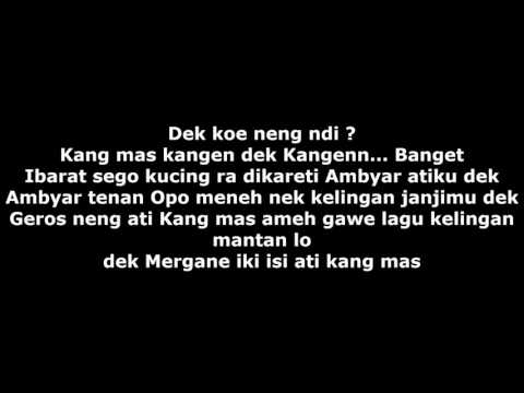 Lirik lagu Ndx aka~ Kelingan mantan