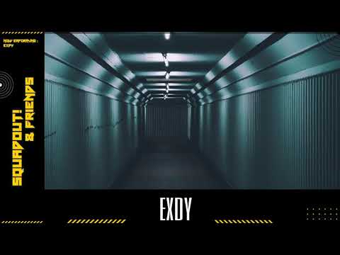 Squadout! & Friends | Extended Party | EXDY