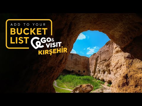 Add to Your Bucket List: Go & Visit – Kırşehir | Go Türkiye