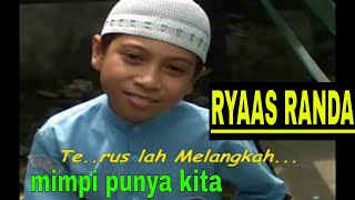 Download lagu RYAAS RANDA - MIMPI PUNYA KITA mp3