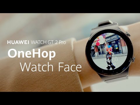 HUAWEI WATCH GT 2 Pro l Huawei Share OneHop Watch Face