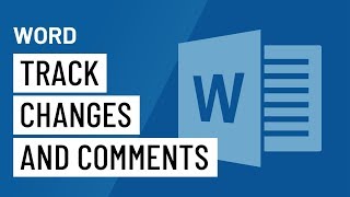 Word: Track Changes and Comments